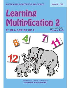 Learning Multiplication 2 (Australian Homeschooling Series Item no. 502)