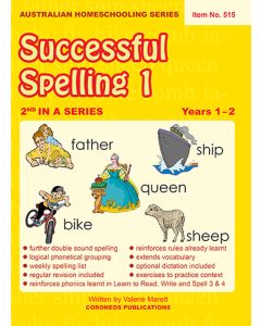 Successful Spelling 1 (Australian Homeschooling Series) (Item no. 515)