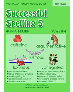 Successful Spelling 5 (Australian Homeschooling Series) (Item no. 538)
