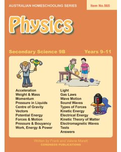 Secondary Science 9B: Physics (Australian Homeschooling Series Item no. 565)