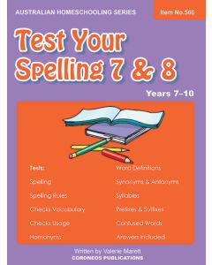 Test Your Spelling 7 & 8 (Australian Homeschooling no. 568)