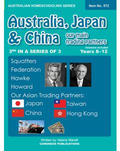 Australia, Japan and China (Australian Homeschooling Series) (Item no. 572)