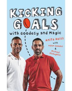 Kicking Goals with Goodesy and Magic