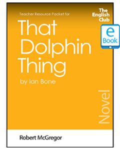 That Dolphin Thing: English Club Teacher Resource Packet ebook