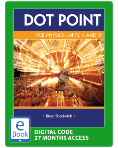 Dot Point VCE Physics Units 1&2 eBook (27-month Access Code)