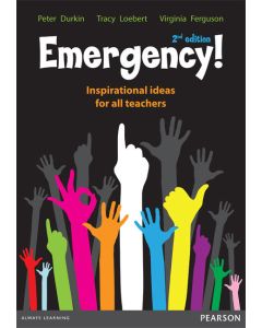 Emergency! Inspirational Ideas for All Teachers 2E