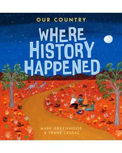 Our Country: Where History Happened