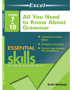 Excel Essential Skills: All You Need to Know About Grammar Years 7 to 10