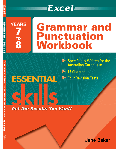 Excel Essential Skills: Grammar and Punctuation Workbook Years 7 to 8