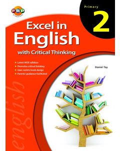 Excel in English with Critical Thinking Primary 2