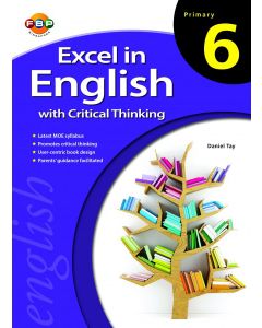 Excel in English with Critical Thinking Primary 6