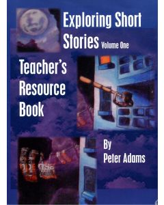 Exploring Short Stories Vol 1: Teacher's Resource Book