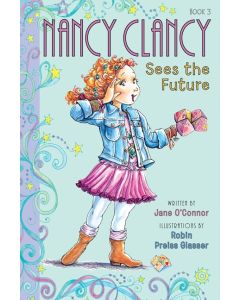 Fancy Nancy: Nancy Clancy Sees the Future