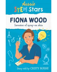 Aussie Stem Stars: Fiona Wood - Inventor of spray-on skin