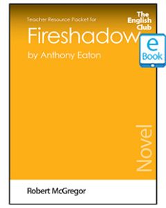 Fireshadow: English Club Teacher Resource Packet ebook