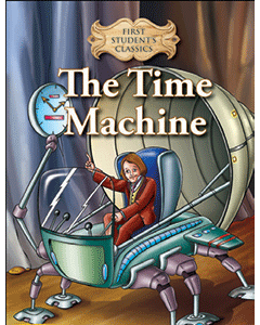 First Student Classics: The Time Machine