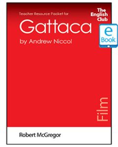 Gattaca: English Club Teacher Resource Packet ebook