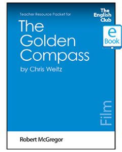 The Golden Compass: English Club Teacher Resource Packet ebook