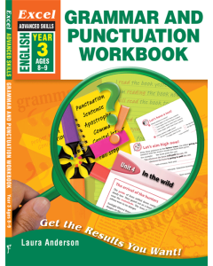 Excel Advanced Skills: Grammar and Punctuation Workbook Year 3