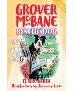 Grover McBane Rescue Dog: Grover and Squeak's Farm Adventure (Book 5)