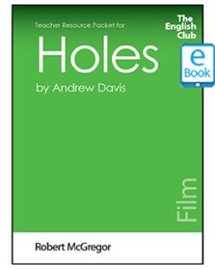 Holes (Film): English Club Teacher Resource Packet ebook