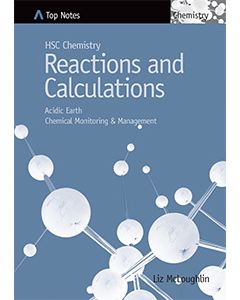 Top Notes HSC Chemistry: Reactions and Calculations