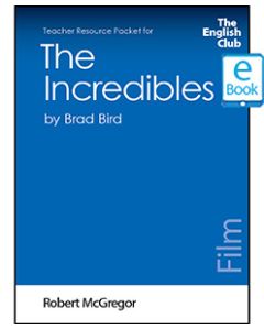 The Incredibles: English Club Teacher Resource Packet ebook