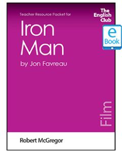 Iron Man: English Club Teacher Resource Packet ebook