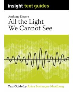 All the Light We Cannot See - Insight Text Guides