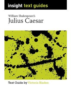 Julius Caesar - Insight Text Guides