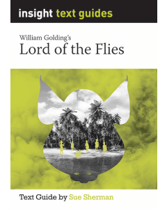 Lord of the Flies - Insight Text Guides