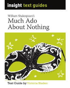 Much Ado About Nothing - Insight Text Guides