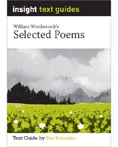 William Wordsworth's Selected Poems - Insight Text Guides
