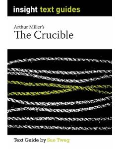The Crucible - Insight Text Guides