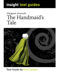 The Handmaid’s Tale - Insight Text Guides