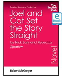 Joel and Cat Set the Story Straight: English Club Teacher Resource Packet ebook