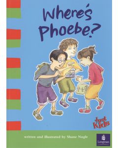 Just Kids Set 5 : Where's Phoebe?