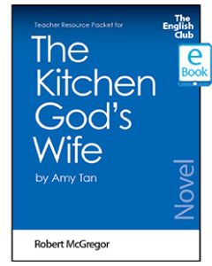 The Kitchen God's Wife: English Club Teacher Resource Packet ebook