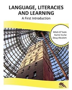 Language, Literacies and Learning: A First Introduction