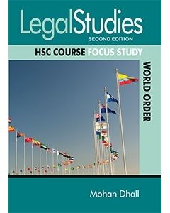 Legal Studies HSC Course: Focus Study World Order 2nd Edition