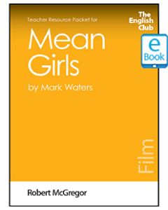 Mean Girls: English Club Teacher Resource Packet ebook