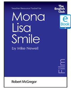 Mona Lisa Smile: English Club Teacher Resource Packet ebook