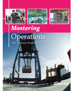 Mastering Operations - HSC Business Studies Topic 1