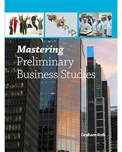 Mastering Preliminary Business Studies