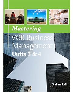 Mastering VCE Business Management Units 3 & 4