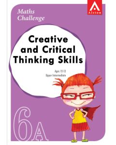 Maths Challenge Creative and Critical Thinking Skills 6A Upper Intermediate