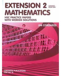 Mathematics Extension 2 Practice papers Plus Worked Solutions (Item no. 31)