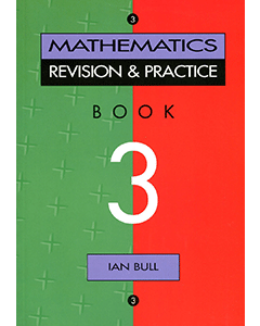 Maths Revision & Practice Book 3 (Year 9)