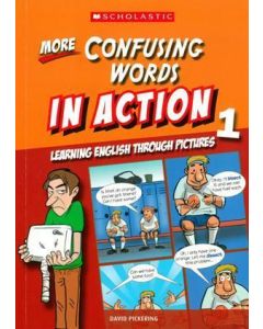 More Confusing Words in Action Book 1