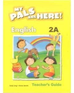 My Pals are Here! English Teacher's Guide 2A (International Edition)
